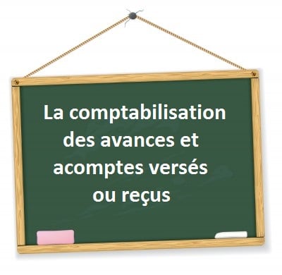 comptabilisation avances et acomptes