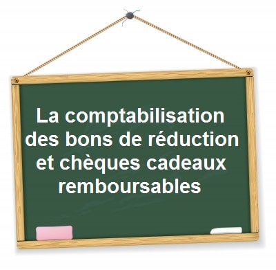 comptabilisation bon reduction cheque cadeau recuperable