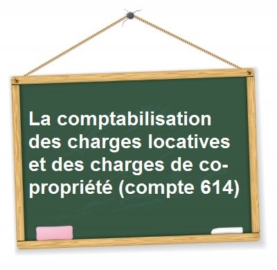 comptabilisation charges locatives de copropriete compte 614