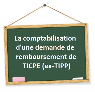 comptabilisation demande remboursement ticpe tipp