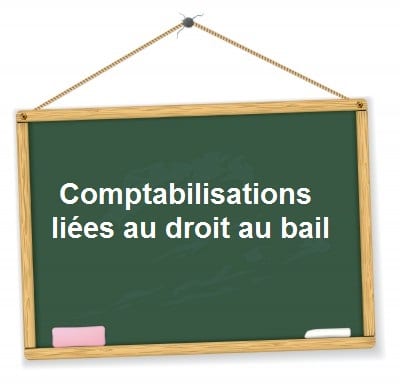 Comptabilisation droit au bail