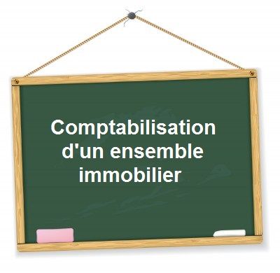 comptabilisation ensemble immobilier