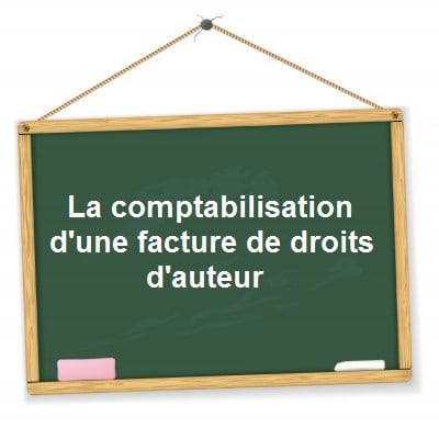 comptabilisation facture droits d'auteur