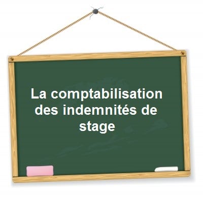 comptabilisation indemnite stage gratification