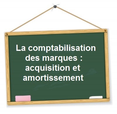 Comptabilisations liées aux marques