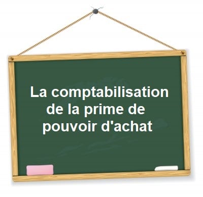 comptabilisation prime pouvoir d achat