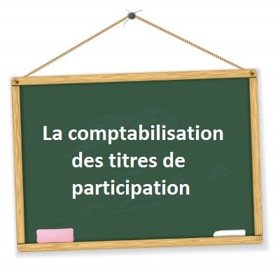 comptabilisation titres de participation