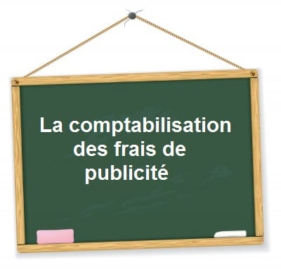 Comptabiliser frais publicite