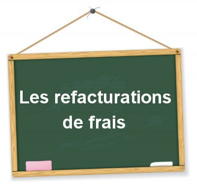 les refacturations de frais